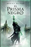 El prisma negro (El Portador de Luz 1) (Spanish Edition)