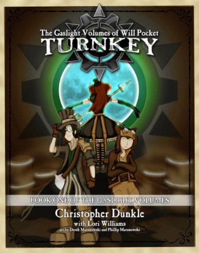 Turnkey (The Gaslight Volumes of Will Pocket Book 1)