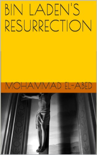 BIN LADEN'S RESURRECTION