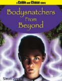 Bodysnatchers From Beyond (Cable and Chase Book 1)
