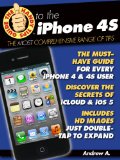 The Handy Tips Guide to the iPhone 4S & iPhone 4 (English Edition)