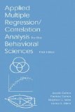 Applied Multiple Regression/Correlation Analysis for the Behavioral Sciences Third edition by Cohen, Jacob; Cohen, Patricia; West, Stephen G.; Aiken, Leon published by Routledge Academic Hardcover