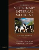 Textbook of Veterinary Internal Medicine Expert Consult: Expert Consult, 7e (Expert Consult Title: Online + Print) 7th edition by DACVIM, Stephen J. Ettinger DVM ; DACVIM, Edward C. Feldman published by Saunders Hardcover