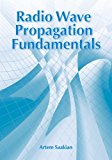 Radio Wave Propagation Fundamentals (Artech House Remote Sensing Library)
