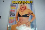 Close Shave Adult Magazine "14 Bare Beavered Babes Flash" Vol.1 #5 1988