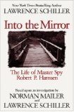 Master Spy: The Life of Robert P. Hanssen