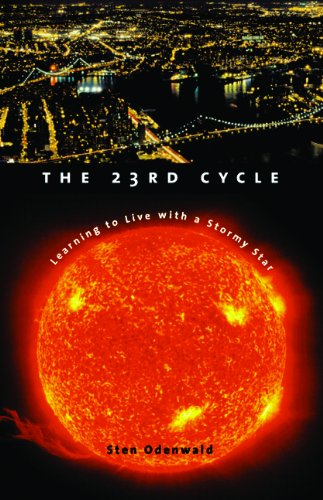 The 23rd Cycle: Learning to Live with a Stormy Star