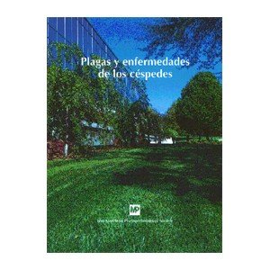 Plagas Y Enfermedades De Los Cespedes. PRECIO EN DOLARES