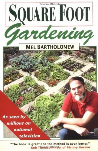 Square Foot Gardening First Paperback Edit edition by Bartholomew, Mel published by Rodale Books [ Paperback ]