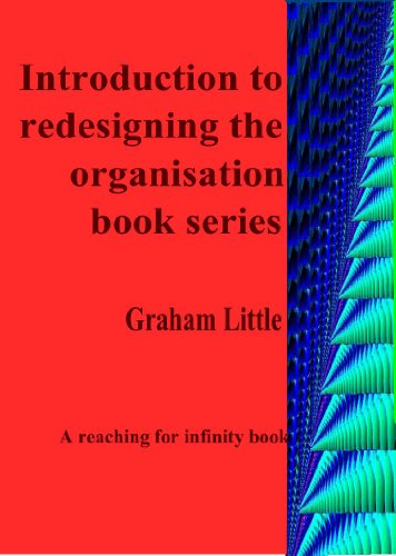 Introduction to redesigning the organization book series