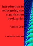 Introduction to redesigning the organization book series