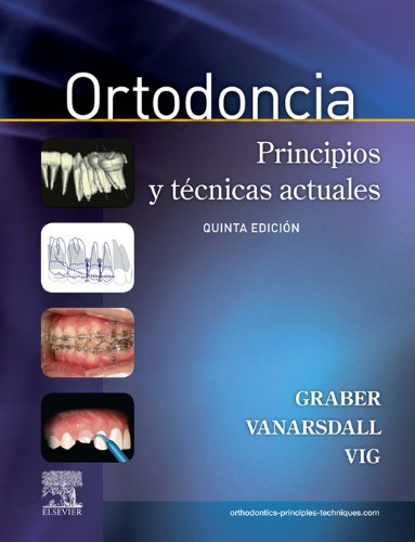 Ortodoncia + acceso online: Principios y técnicas actuales (Spanish Edition)