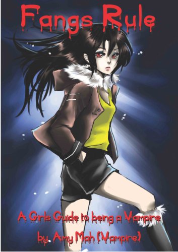 Fangs Rule A Girls Guide to Being a Vampire (Night Life)