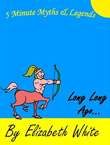Long, Long Ago. Greek Myths and Legends retold for young children; (Elizabeth White Books for Children Book 3)