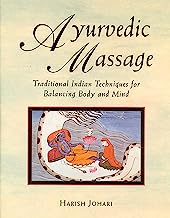 Ayurvedic Massage: Traditional Indian Techniques for Balancing Body and Mind