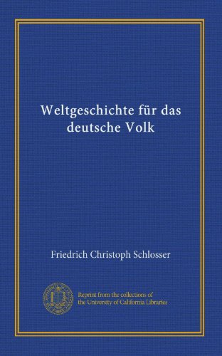 Weltgeschichte für das deutsche Volk (v. 2) (German Edition)