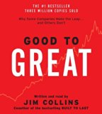 Good to Great CD: Why Some Companies Make the Leap...And Others Don't [ Audiobook ] Abridged edition by Collins, Jim published by HarperAudio [ Audio CD ]