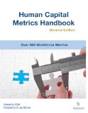 Human Capital Metrics Handbook: Second Edition