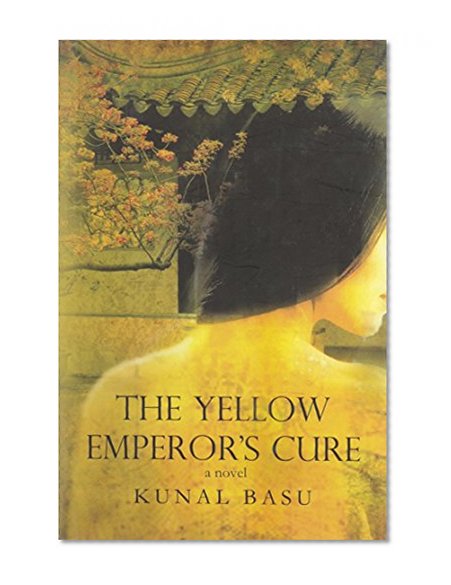 Yellow Emperor's Cure: A Novel
