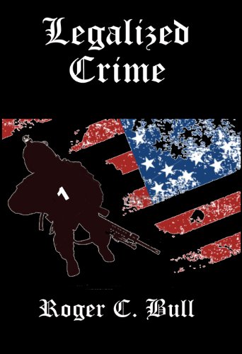 Legalized Crime (Legalized Crime Series Book 1)
