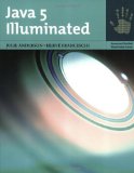 Java 5 Illuminated: An Active Learning Approach (Book & CD-ROM) by Anderson, Julie; Franceschi, Herve published by Jones & Bartlett Publishers [ Paperback ]