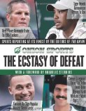 The Ecstasy of Defeat: Sports Reporting at Its Finest by the Editors of the Onion