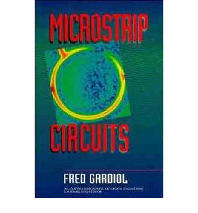 [ { MICROSTRIP CIRCUITS (WILEY SERIES IN MICROWAVE AND OPTICAL ENGINEERING #2) } ] by Gardiol, Fred E (AUTHOR) Mar-22-1994 [ Hardcover ]