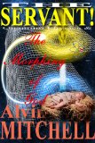 THE "MORPHING" OF GOD:  Quantum Physics And The Birth Of Jesus Christ (The Servant (Knowing the Biblical Jesus Christ) Book 2)
