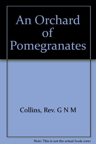 An Orchard of Pomegranates