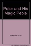 Peter and His Magic Peble