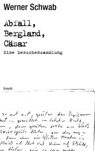 Abfall Bergland CÃ¤sar: Eine Menschensammlung. Werke Band 2 (German Edition)