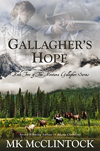 Gallagher's Hope (Montana Gallagher Series Book 2)