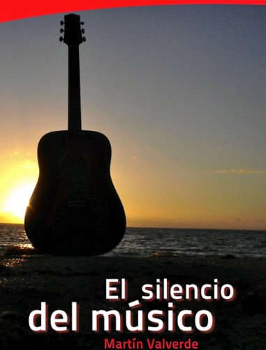 El Silencio del MÃºsico (Spanish Edition)