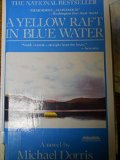 A Yellow Raft in Blue Water Perma-Bound