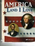 "America, Land I Love in Christian Perspective" (Abeka Book, History & Geography Series)