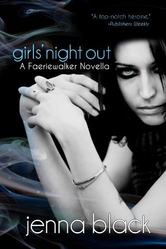 Girls' Night Out (Faeriewalker Book 0)