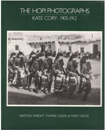The Hopi Photographs: Kate Cory 1905-1912