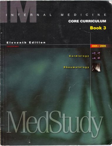 Internal Medicine Review Core Curriculum Book 3 2005/2006 (cardiology, rheumatology, Eleventh)