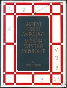 Ancient Hindu Astrology for the Modern Western Astrologer by Braha, James T. published by Hermetician Press,U.S. Hardcover