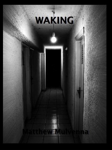 Waking( a short story)