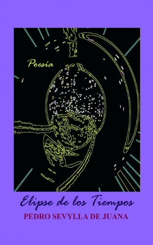 Elipse de los tiempos (Spanish Edition)