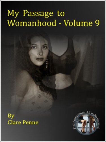 My Passage to Womanhood - Volume Nine