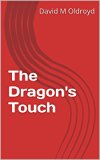 The Dragon's Touch (The Dragons Series Book 1)