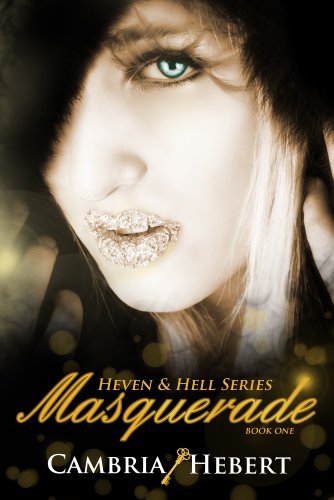 Masquerade (Heven and Hell Series Book 1)