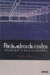 PARAMETROS DE COSTOS. -DISE#O Y APLICAC.-