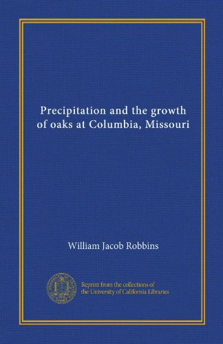 Precipitation and the growth of oaks at Columbia, Missouri