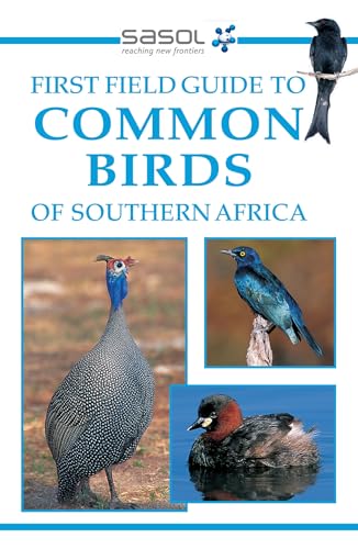 First Field Guide to Common Birds of Southern Africa (Field Guides)