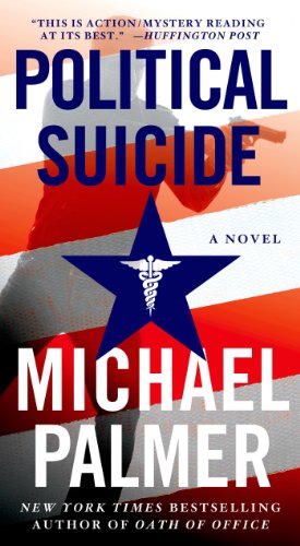 Political Suicide: A Thriller (Dr. Lou Welcome Book 2)