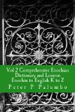 Vol 2 Comprehensive Enochian Dictionary and Lexicon Enochian to English K to Z