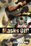 Masks Off!